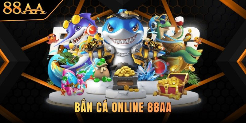 Sảnh bắn cá 88AA online