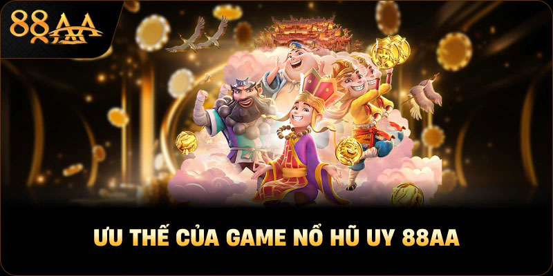 Game nổ hũ 88AA có gì thú vị?