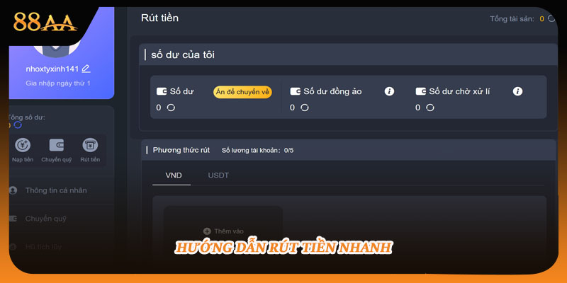 Hướng dẫn rút tiền nhanh 88AA