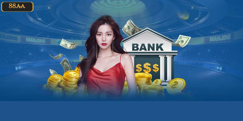 Nạp tiền 88AA cho người mới