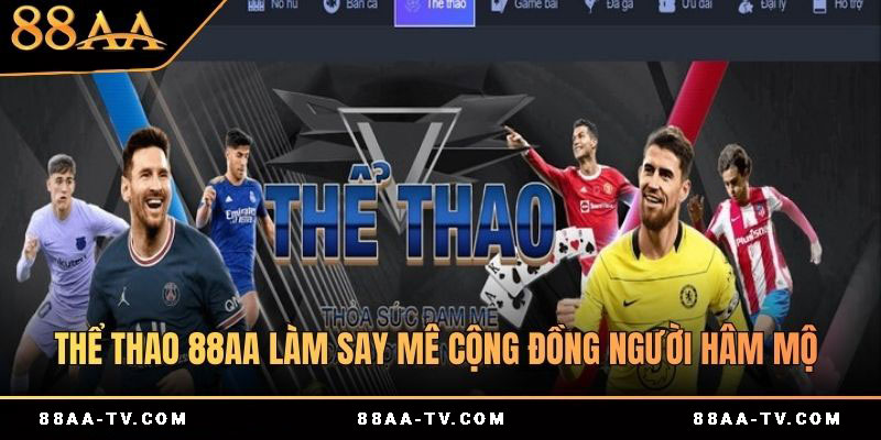 Sảnh thể thao 88AA hấp dẫn