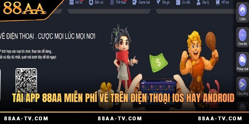 Tải APP 88AA về điện thoại Android - IOS